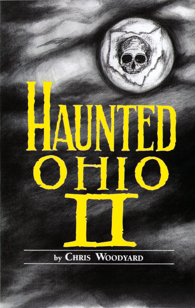 Haunted Ohio II: More Ghostly Tales From the Buckeye State